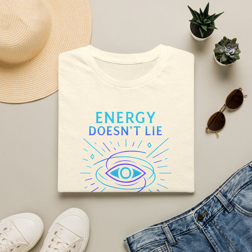 Energy Doesn't Lie T-Shirt